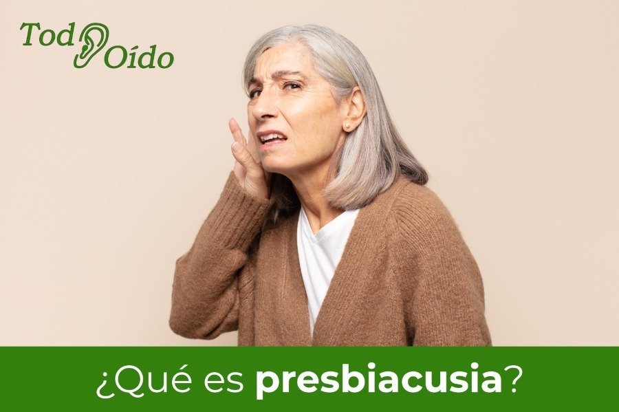 Presbiacusia o sordera del envejecimiento